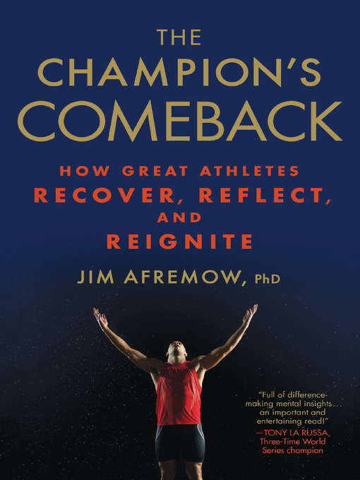Title details for The Champion's Comeback by Jim Afremow - Available